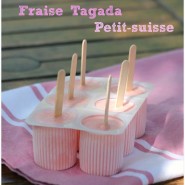 Glace fraises Tagada & petit-suisse (sans sorbetière)